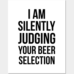 Silently Judging Your Beer Selection Snob Ipa Craft Joke Tee Posters and Art